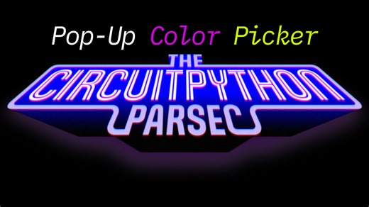 John Park’s CircuitPython Parsec: Drawing Tool Color Picker #adafruit #circuitpython