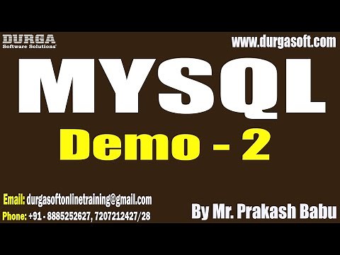 MYSQL tutorials || Demo - 2 || by Mr. Prakash Babu On 21-06-2024 @6:30PM IST
