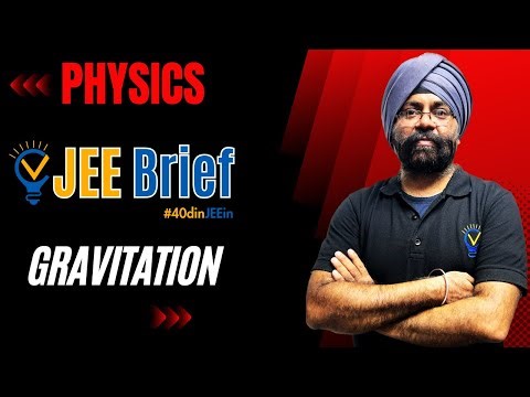 JEE Brief: Gravitation | Vora Classes | JEE | JEE ADVANCED | IIT | CBSE #40dinJEEin