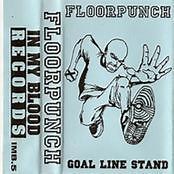 Floorpunch - Goal Line Stand