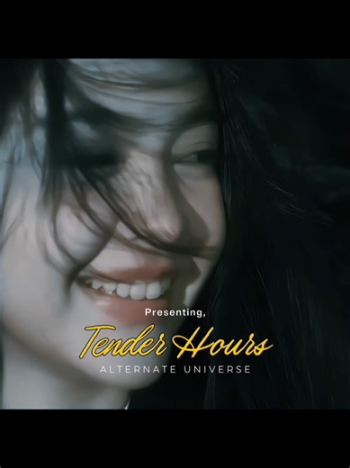Tender Hours: An Alternative Universe Trailer