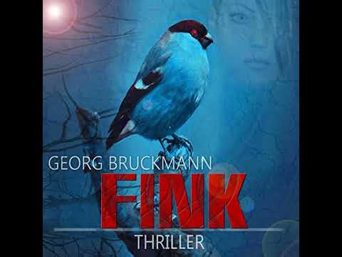FINK von Georg Bruckmann | Vollständiges Hörbuch
