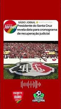 Santa Cruz president reveals date for judicial recovery schedule.