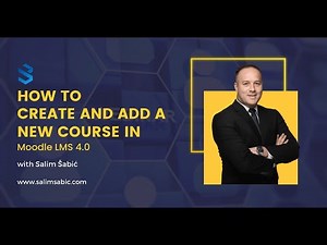 How To Create And Add a New Course In Moodle LMS 4.0