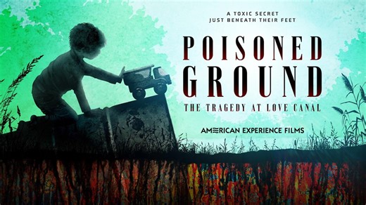 Poisoned Ground: The Tragedy at Love Canal | American Experience