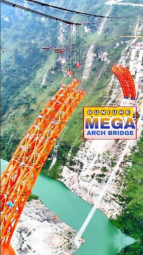 GLOBAL ENGINEERING MARVEL - Gu Niu He Grand Bridge (World’s 2nd Longest Steel Arch)