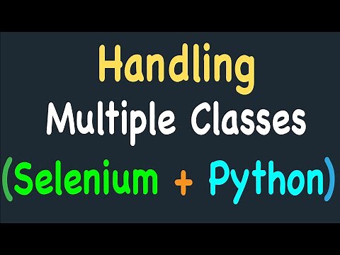 Handling Multiple class names using Selenium And Python