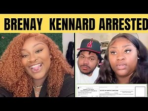 Brenay Kennard Arrest Rumors & Ongoing Legal Battles With Akira Montague