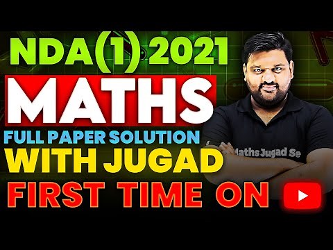 NDA Maths (1) 2021 Full Paper Solution | NDA (1) 2021 Full Maths Paper Solution 😎 NDA Maths