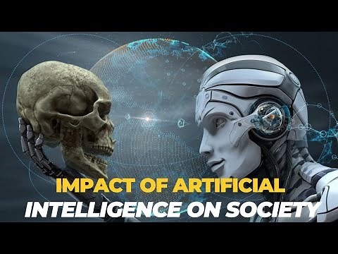The Impact of Artificial Intelligence on Society | Impact Of Ai On Humans, Jobs , Or Business