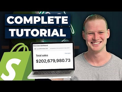 COMPLETE Shopify Tutorial For Beginners 2024 - How To Create A Profitable Shopify Store