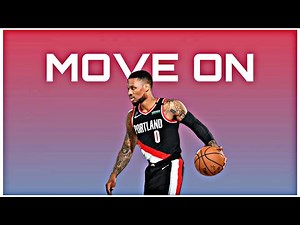 Damian Lillard INSANE Mix - "Move On" (HYPE)