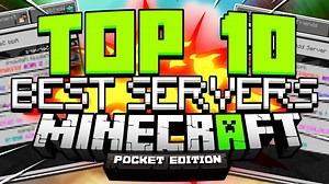 Top 10 best MCPE servers! - Minecraft PE (Pocket Edition, Xbox, Windows 10, PS4)