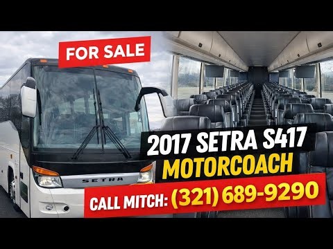 2017 Setra S417 Motorcoach for Sale | 56 Passenger Luxury Coach | Low Miles & Fully Serviced