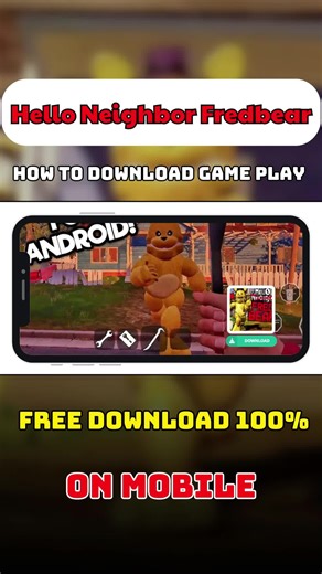 Trying to play Hello Neighbor Fredbear on your phone? 👀 Here’s how to download it safely & easily! 📱 #HelloNeighbor #Fredbear #MobileGame #GameTutorial #ViralTips