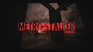 METRO-STALKER (Reshade) addon - S.T.A.L.K.E.R. Anomaly mod for S.T.A.L.K.E.R.: Call of Pripyat