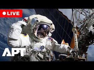 LIVE | NASA Astronauts Conduct ISS Spacewalk for Solar Array Upgrade | APT