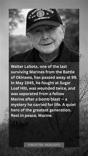 "He Survived Okinawa's Bloodiest Hill at 19 — Walter LaSota Finally Rests at 99"