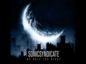 Sonic Syndicate - Turn It Up