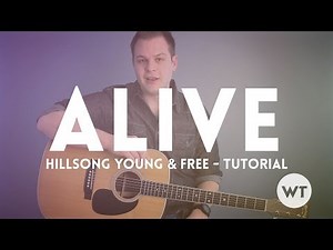 Alive - Hillsong Young & Free - Tutorial