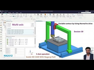 NX CAM Variable contour Normal to drive Multi Axis Machining Tutorial Session 30 By N V Patil #NXCAM