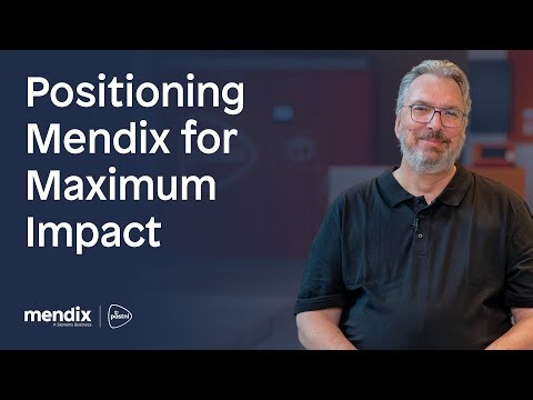 Positioning Mendix for Maximum Impact