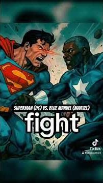 Blue Marvel defeats Superman 50/50 #superheroes #marvel #dccomics #marvelvsdc #comicbooks