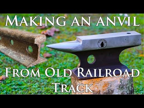 How to make an Anvil from old Railroad Track