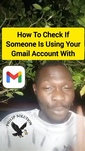 How To Check If Someone Is Using Your Gmail Account With You & How To Log Them Out 🌹💕 #fblifestyle | Philip Solution