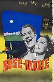 Rose Marie (1936) - AZ Movies
