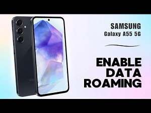 How to Enable/Disable Data Roaming on Samsung Galaxy A55 5G | Tips, Tricks & Hidden Features