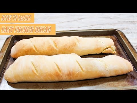 How to make EASY FRENCH BREAD from SCRATCH!