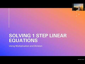 Linear Expressions and Equations with One Step Solve