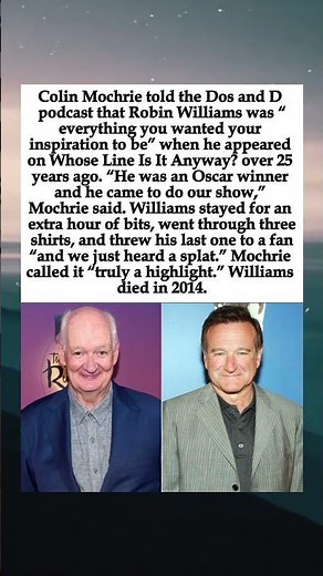 Colin Mochrie Remembers Robin Williams on Whose Line Is It Anyway? “He Was Everything You Wanted...