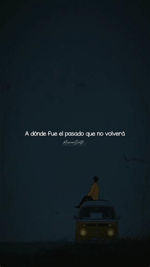 a donde fue el pasado que no volvera | ¿Donde estan corazón? - Enrique Iglesias #dondeestancorazon #enriqueiglesias #letra #Edit #lyrics_songs #foryou #foryoupage #musicaparastatus #musicaparaestados #musicaparastatus #indirectas #parati #fyp #parati