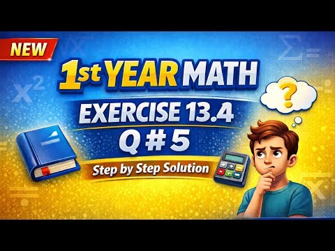 1st Year Math Exercise 13.2 Q#5 | New Book 2026 | Step by Step Solution | FSc Part 1 Math