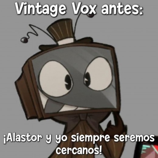 Sonríe más 2//Pre pilot/Vintage Vox//Hazbin Hotel.