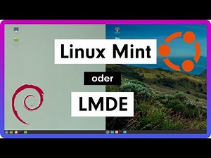 Linux Mint oder LMDE – was nehmen? Entscheidungshilfe