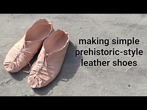 Making Simple Prehistoric-style Leather Shoes