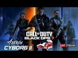 BO7 With Cyborg II #azeron #CODBO7
