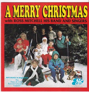 Ross Mitchell His Band & Singers - A Merry Christmas With