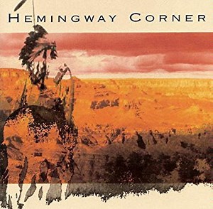 Hemingway Corner - Hemingway Corner