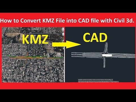 How to Convert KMZ File into CAD file with Civil 3d.