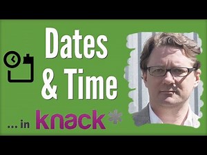 Dates & Time in a Knack Database
