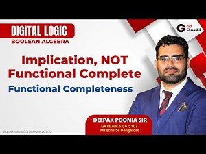 { Implication; NOT } is Functionally Complete | Functional Completeness | Digital Logic | GO Classes Video Lecture | Crash Course for GATE CSE - Computer Science Engineering (CSE)