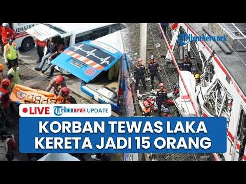 🔴LIVE: Update on the Fatal Train Accident in East Bekasi, Death Toll Now Reaches 15