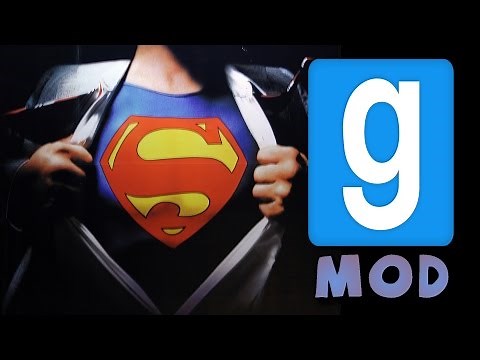 Garry's Mod: Be Superman Mod Showcase