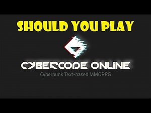 Should you play Cyber Code Online Text based MMORPG?
