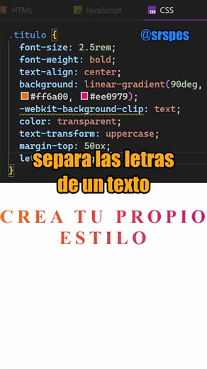 8.1K views · 167 reactions | Separa las letras de un texto en tu página web . . #srspes #cssdesdecero #html #webdeveloperstarterkit | SrSpes | Facebook