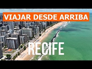 Recife desde dron | Vídeo 4k | Brasil, Recife desde arriba